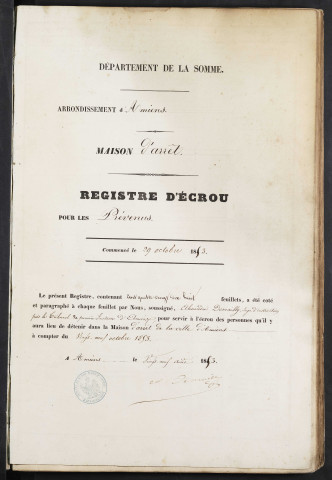Maison d'arrêt d'Amiens. Arrêt. Registre d'écrou : numéros 1 à 603. 29 octobre 1853 - 04 août 1854