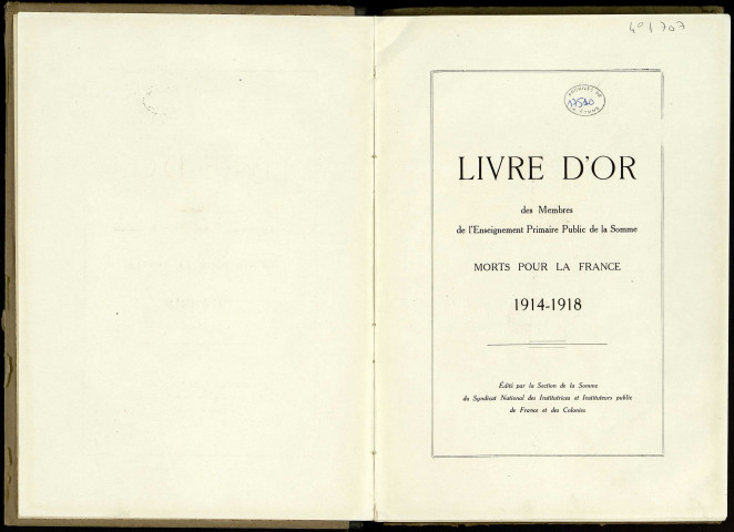 Livre d'Or des membres de l'enseignement primaire public de la Somme Morts pour la France (1914-1918)