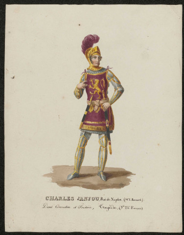 CHARLES D'ANJOU, Roi de Naples. (M. Eric Bernard). Dans Conradin et Frédéric, Tragédie, (Second Théâtre Français)