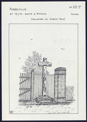 Abbeville : calvaire au christ volé, 12/14 route d'Amiens - (Reproduction interdite sans autorisation - © Claude Piette)