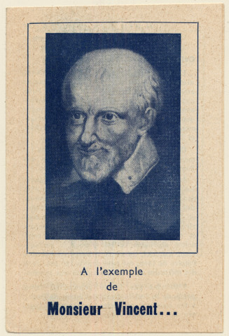 A l'exemple de Monsieur Vincent… La Société de saint Vincent de Paul
