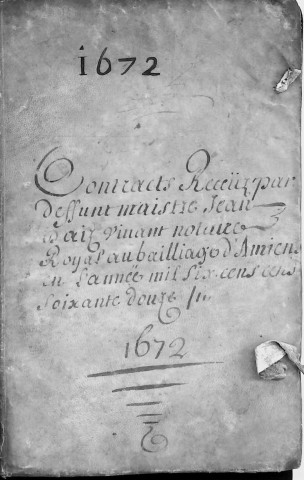 Etude de Me Jean Daiz à Amiens (étude n°22). Minutes de l'année 1672