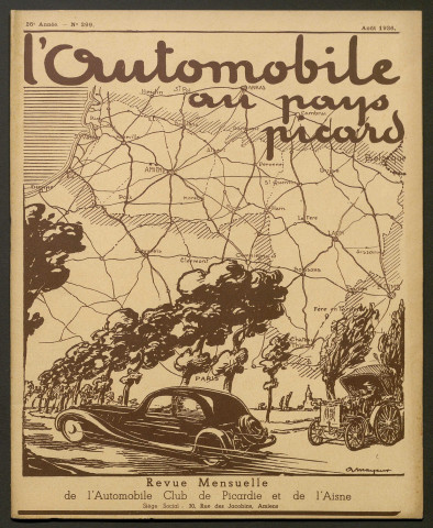 L'Automobile au Pays Picard. Revue mensuelle de l'Automobile-Club de Picardie et de l'Aisne, 299, août 1936