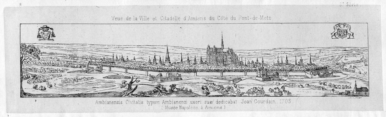 Veue de la Ville et Citadelle d'Amiens du Côté du Pont-de-Metz. Ambianensis Civitatis typum Ambianensi uxori suae dedicabat Joan Gourdain. 1705. (Musée Napoléon à Amiens)