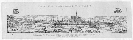 Veue de la Ville et Citadelle d'Amiens du Côté du Pont-de-Metz. Ambianensis Civitatis typum Ambianensi uxori suae dedicabat Joan Gourdain. 1705. (Musée Napoléon à Amiens)