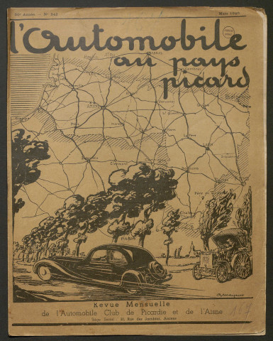 L'Automobile au Pays Picard. Revue mensuelle de l'Automobile-Club de Picardie et de l'Aisne, 342, mars 1940