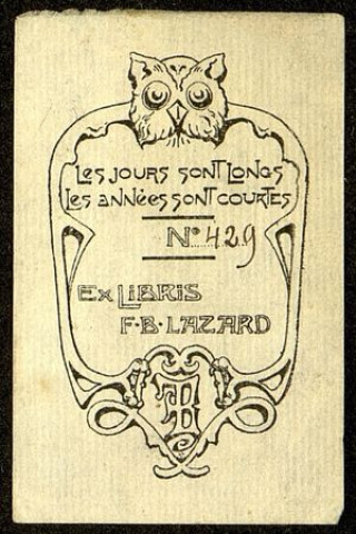 Ex-libris "Les jours sont longs. Les années sont courtes. F.B. LAZARD", dessiné par Ferdinand Lazard