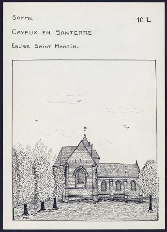 Cayeux-en-Santerre : église Saint-Martin - (Reproduction interdite sans autorisation - © Claude Piette)
