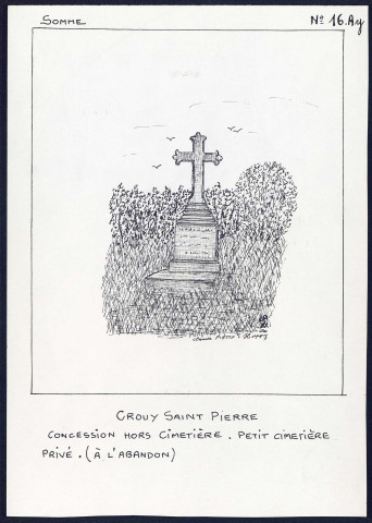 Crouy-Saint-Pierre : concession hors cimetière - (Reproduction interdite sans autorisation - © Claude Piette)