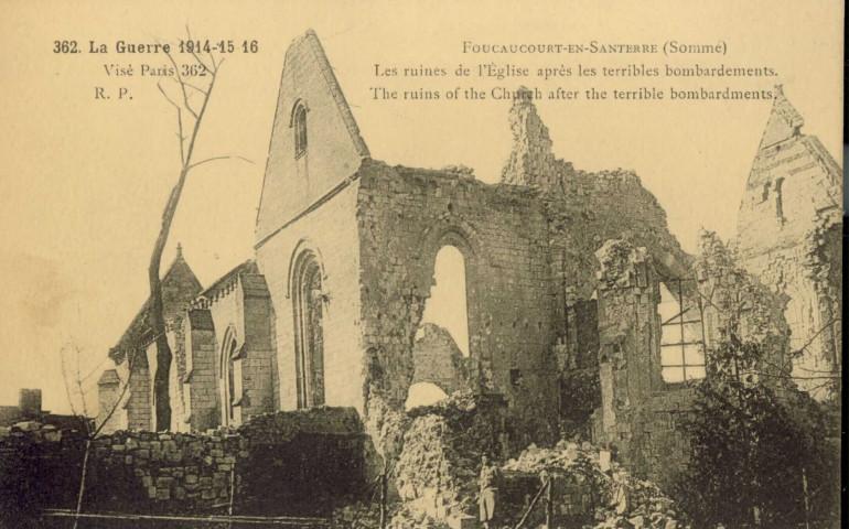 La Guerre 1914-15-16 - Les ruines de l'Eglise après les terribles bombardements - The ruins of the Church after the terrible bombardments