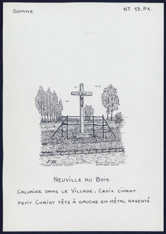 Neuville-au-Bois : calvaire dans le village - (Reproduction interdite sans autorisation - © Claude Piette)