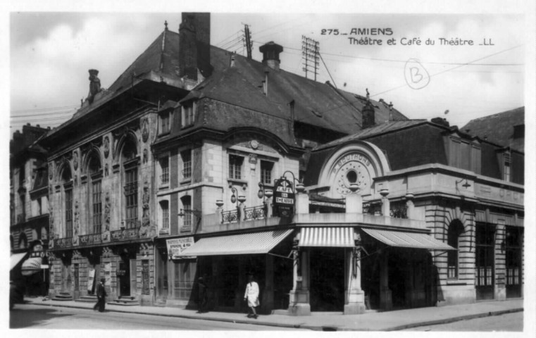 Amiens. Théâtre et Café du Théâtre