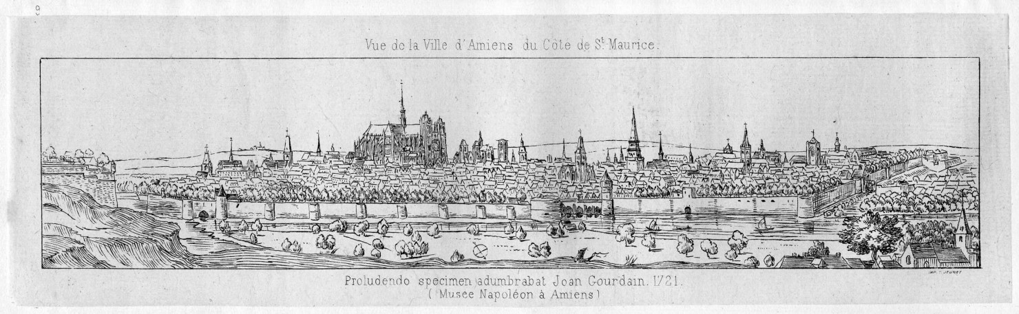 Vue de la Ville d'Amiens du Côté de St-Maurice. Proludendo specimen adumbrabat Joan Gourdain. 1721. (Musée Napoléon à Amiens)