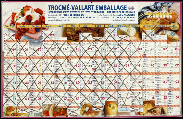 Calendrier 2006 de l'entreprise TROCME-VALLART EMBALLAGE, emballage pour pommes de terre et légumes - applications techniques, rue Louis Lobry Le Ronssoy, 3 rue Courbet Flixecourt (Saint Frères)