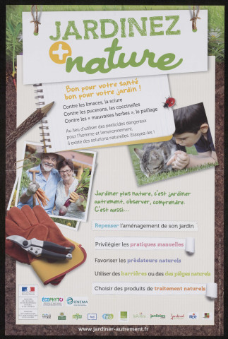 Jardinez plus nature. Bon pour votre santé, bon pour votre jardin !