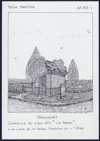 Haucourt (Seine-Maritime) : chapelle au lieu-dit “la Grue” - (Reproduction interdite sans autorisation - © Claude Piette)