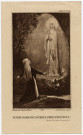 Notre Dame de Lourdes, priez pour nous ! La Vierge. 2 juillet 1909 - 12 mai 1959, Souvenir de mon jubilé sacerdotal en la Cathédrale de Beauvais, A. M. Delamotte, chanoine titulaire