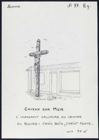 Cayeux-sur-Mer : imposant calvaire au centre du bourg - (Reproduction interdite sans autorisation - © Claude Piette)