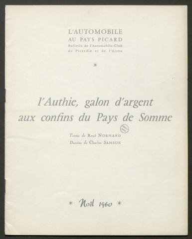 L'Automobile au Pays Picard. Bulletin de l'Automobile-Club de Picardie et de l'Aisne (Noël 1960), décembre 1960