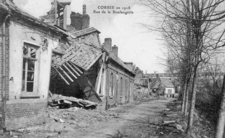 Corbie en 1918 - Rue de la Boulangerie