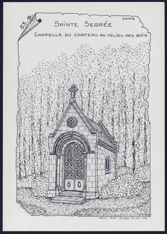 Sainte Segrée : chapelle du château au milieu des bois - (Reproduction interdite sans autorisation - © Claude Piette)
