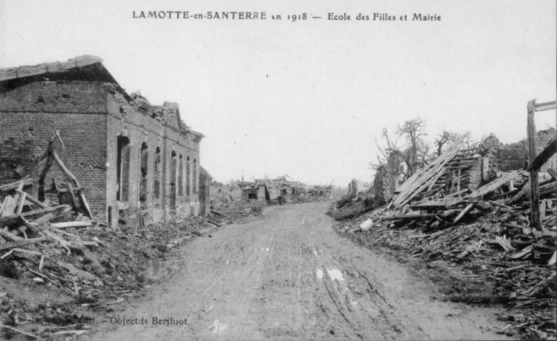 Lamotte-en-Santerre en 1918 - Ecole des Filles et Mairie
