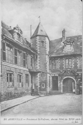 Pensionnat Saint-Vulfran, ancien Hôtel du XVIIe siècle