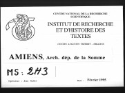 Abbaye de Saint-Martin-Aux-Jumeaux d'Amiens. Cartulaire (perdu) dont s'est servi le rédacteur de l'inventaire de 1751 et qu'il appelle layette A. (Actes depuis 1073.)