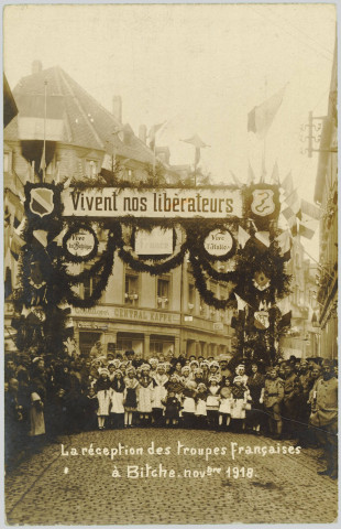 LA RECEPTION DES TROUPES FRANCAISES A BITCHE, NOVEMBRE 1918