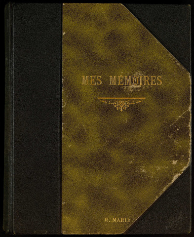 Mes Mémoires. Carnet d'un poilu 1914-1918