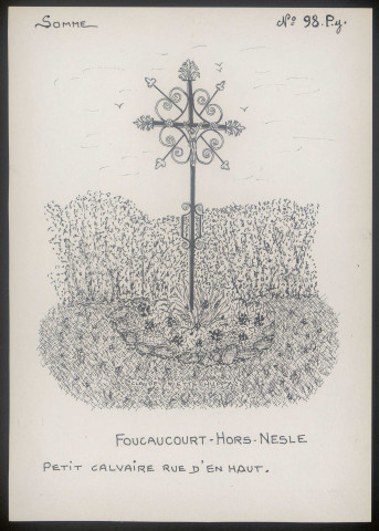 Foucaucourt-Hors-Nesle : petit calvaire - (Reproduction interdite sans autorisation - © Claude Piette)