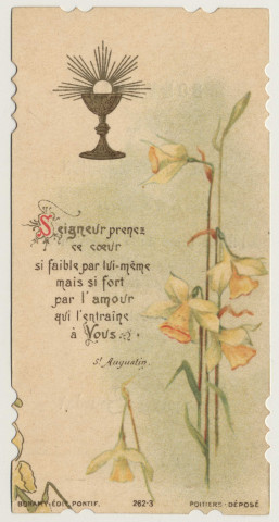 Seigneur prenez ce coeur si faible par lui-même mais si fort par l'amour qui l'entraîne a Vous. Souvenir de première communion. Image de première communion de François Sourdat faite en la chapelle libre de l'Ecole Libre de la Providence à Amiens, le 13 mai 1903