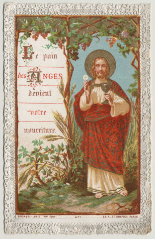 Image pieuse dentelle. Le pain des Anges devient votre nourriture. Le Christ tenant un calice et une hostie, Les Bonheurs du Chrétien