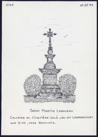 Saint-Martin-Longueau (Oise) : calvaire au cimetière - (Reproduction interdite sans autorisation - © Claude Piette)