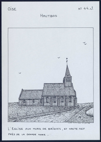 Hautbos (Oise) : l'église aux murs de briques et haute nef - (Reproduction interdite sans autorisation - © Claude Piette)