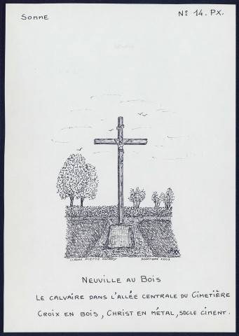 Neuville-au-Bois : calvaire dans l'allée centrale du village - (Reproduction interdite sans autorisation - © Claude Piette)