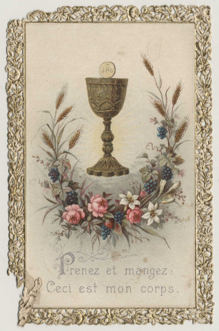 Image pieuse dentelle. Prenez et mangez, ceci est mon corps. Calice et hostie