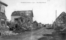 Marcelcave en 1918. Rue Saint Marcel
