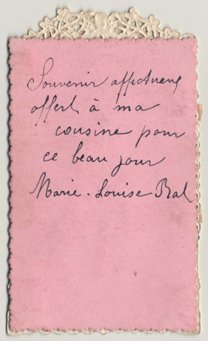 Image pieuse dentelle. Une communiante. Souvenir affectueux offert à ma cousine pour ce beau jour. Marie-Louise Bal