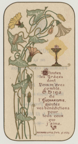 A toutes les grâces dont vous m'avez comblé, Ô Dieu de l'Eucharistie, ajoutez vos bénédictions pour tous ceux que j'aime. Souvenir de première communion. Image de première communion de Marcel Péru faite en la chapelle de l'Ecole Libre de la Providence à Amiens, le 13 mai 1903