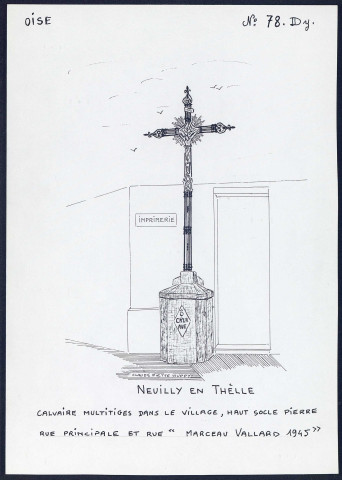 Neuilly-en-Thelle (Oise) : calvaire multitiges dans le village - (Reproduction interdite sans autorisation - © Claude Piette)