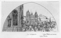 Amiens au Commencement du XVIe Siècle (d'après les peintures décorant le fond des Arcatures de la Clôture du Choeur de la Cathédrale.) - La Cathédrale - Eglise St Martin-aux-Jumeaux - Eglise St Nicolas