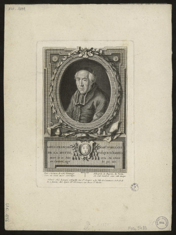 Louis François Gabriel d'Orléans de la Motte, Evêque d'Amiens mort le 10 Juin 1774. En odeur de sainteté, âgé de 92 ans. Pour s'assurer de notre hommage dans un siècle aussi corrompu : l'Esprit, la Raison, la Veru, se sont montrés sous cette image