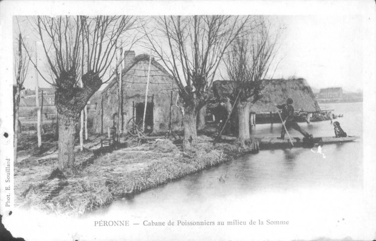Péronne. Cabane de Poissonniers au milieu de la Somme