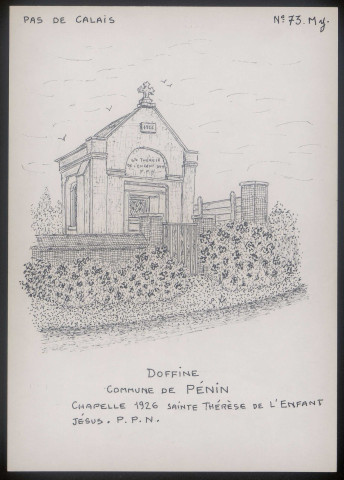 Doffine (commune de Pénin, Pas-de-Calais) : chapelle Sainte-Thérèse de l'enfant Jésus - (Reproduction interdite sans autorisation - © Claude Piette)