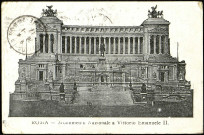 Carte postale intitulée "Roma. Monumento Nazionale a Vittorio Emmanuel II" (Rome. Monument national de Vittorio Emmanuel II). Correspondance de Raymond Paillart à ses proches