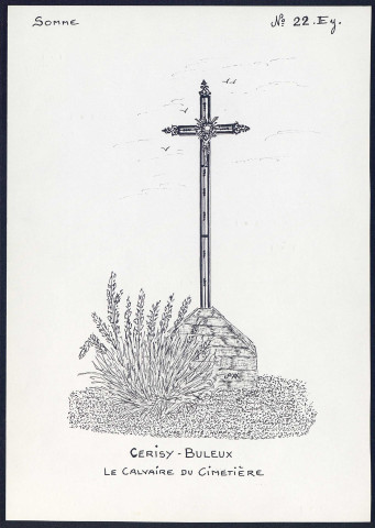 CeriSy-Buleux : calvaire du cimetière - (Reproduction interdite sans autorisation - © Claude Piette)