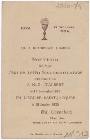Le Christ et Saint Jean (Raphaël Sanzio). Souvenir de mes noces d'or sacerdotales célébrées à Notre-Dame d'Albert le 18 janvier 1924 et en l'église Saint-Jacques le 10 janvier 1925. Ed. Cacheleux, chanoine honoraire, curé doyen de Saint-Jacques