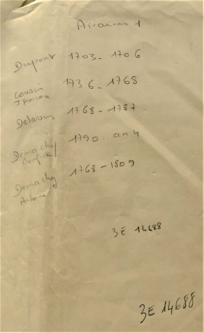 Etudes de Me Dupont (1703-1706), Me Jean-François Cousin (1736-1768), Me Louis Delassus (1768-1787), Me Boniface Demachy (1790-An 4), Me Antoine Demachy (1768-1809). Répertoire pour la période 1703-1809