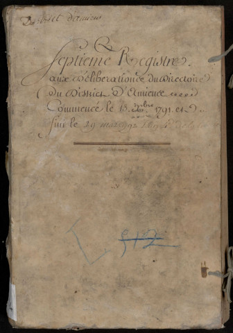 Délibérations du Directoire du district d’Amiens : 13 décembre 1791-29 mars 1792